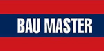 BAU MASTER BAU MASTER